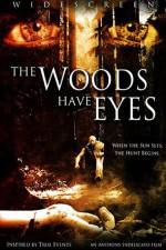 Watch The Woods Have Eyes Myflixer