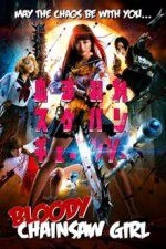 Watch Bloody Chainsaw Girl Myflixer