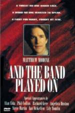 Watch And the Band Played On Myflixer