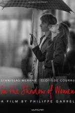 Watch In the Shadow of Women Myflixer