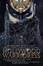 Watch Hollywood Warrioress: The Movie Myflixer