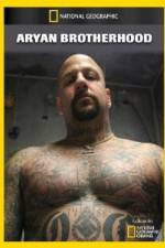 Watch National Geographic Aryan Brotherhood Myflixer