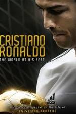 Watch Cristiano Ronaldo: World at His Feet Myflixer