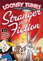 Watch Looney Tunes: Stranger Than Fiction Myflixer