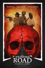 Watch The Wilderness Road Myflixer