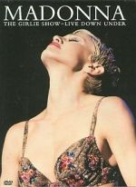 Watch Madonna: The Girlie Show - Live Down Under Myflixer