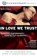Watch In Love We Trust Myflixer