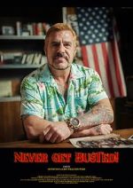 Watch Never Get Busted! Myflixer