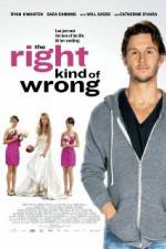 Watch The Right Kind of Wrong Myflixer