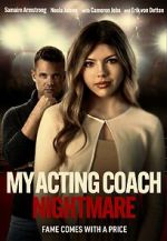 Watch My Acting Coach Nightmare Myflixer