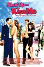 Watch Shut Up and Kiss Me! Myflixer