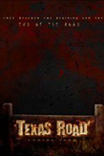 Watch Texas Road Myflixer