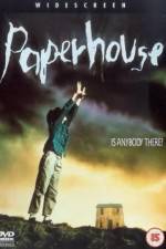Watch Paperhouse Myflixer