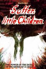 Watch Suffer Little Children Myflixer