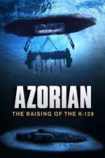 Watch Azorian: The Raising of the K-129 Myflixer