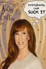 Watch Kathy Griffin Everybody Can Suck It Myflixer