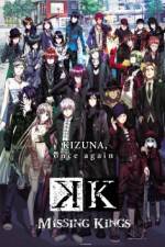 Watch Gekijouban K: Missing Kings Myflixer