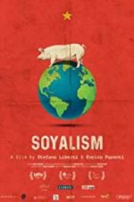 Watch Soyalism Myflixer