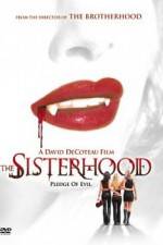 Watch The Sisterhood Myflixer