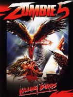 Watch Zombie 5: Killing Birds Myflixer