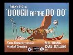 Watch Dough for the Do-Do (Short 1949) Myflixer