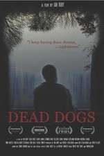 Watch Dead Dogs Myflixer