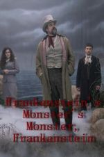 Watch Frankenstein\'s Monster\'s Monster, Frankenstein Myflixer