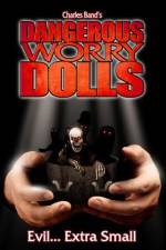 Watch Dangerous Worry Dolls Myflixer