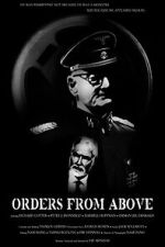 Watch Orders from Above Myflixer