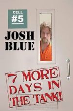 Watch 7 More Days in the Tank Myflixer
