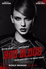 Watch Taylor Swift: Bad Blood Myflixer