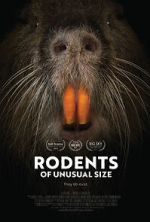 Watch Rodents of Unusual Size Myflixer