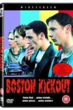 Watch Boston Kickout Myflixer