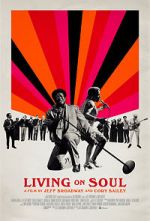 Watch Living on Soul Myflixer