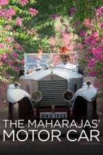 Watch The Maharajas\' Motor Car Myflixer
