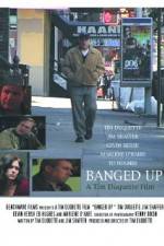 Watch Banged Up Myflixer