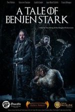 Watch A Tale of Benjen Stark (Short 2013) Myflixer