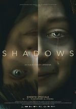 Watch Shadows Myflixer