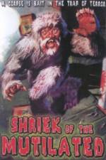 Watch Shriek of the Mutilated Myflixer