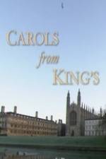 Watch Carols From King\'s Myflixer