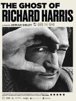 Watch The Ghost of Richard Harris Myflixer