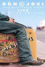 Watch Bon Jovi This Left Feels Right - Live Myflixer