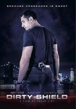 Watch Dirty Shield Myflixer
