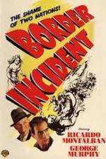 Watch Border Incident Myflixer