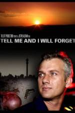 Watch Tell Me and I Will Forget Myflixer