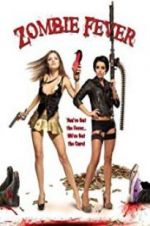 Watch Zombie Fever Myflixer