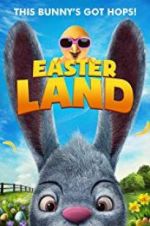 Watch Easter Land Myflixer