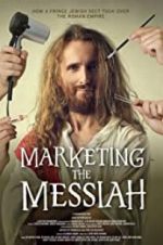 Watch Marketing the Messiah Myflixer