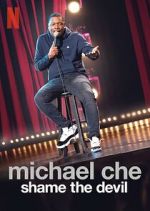 Watch Michael Che: Shame the Devil (TV Special 2021) Myflixer