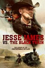 Watch Jesse James vs. The Black Train Myflixer